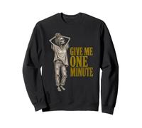Give Me One Minute Skeleton Sarcastic Girl Sweatshirt