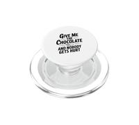 Give Me The Chocolate And Nobody Gets Hurt PopSockets PopGrip for MagSafe