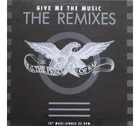 Give me the music (Remixes) [VINYL]