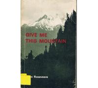 Give Me This Mountain (Pocketbooks)