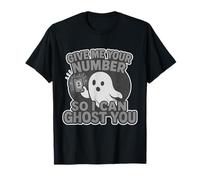 Give Me Your Number So I Can Ghost You Funny Cool Halloween T-Shirt