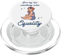 Give My Life Something Extra Equality ERA Equal Rights PopSockets PopGrip for MagSafe