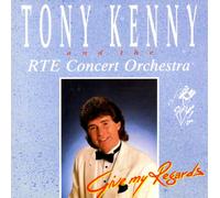 Give My Regards by Tony Kenny RTE Concert Orchestra
