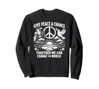 Give Peace A Chance Retro Hippie Unity Love Harmony Vintage Sweatshirt