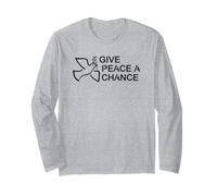 Give Peace A Chance T-Shirt Long Sleeve T-Shirt