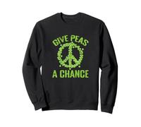 Give Peas A Chance Veggie Vegan Lover Sweatshirt