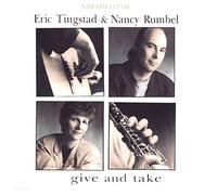 Give & Take By Eric Tingstad & Nancy Rumbel (1993-05-25)