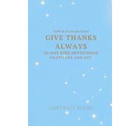 Give Thanks Always: 30 Days of Joy & Gratitude for Kids