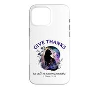 Give Thanks Bible Verse Christian Pretty Garden Cat Case for iPhone 16 Pro Max