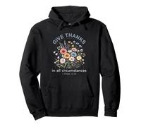 Give Thanks Bible Verse Christian Pretty Summer Flowers Pullover Hoodie