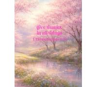 give thanks in all things notebook