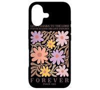 Give Thanks To The Lord His Love Endures Forever Case for iPhone 17