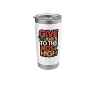 Give Thanks to The Most High Stainless Steel Insulated Tumbler