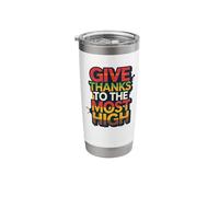 Give Thanks to The Most High Stainless Steel Insulated Tumbler