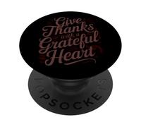 Give Thanks With A Grateful Heart PopSockets Adhesive PopGrip