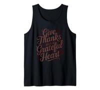 Give Thanks with A Grateful Heart Tank Top