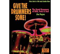 Give the Drummers Some!