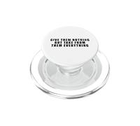 Give Them Nothing But Take From Them Everything - Sparta PopSockets PopGrip for MagSafe