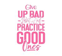 give up Bad habit's and Practice Good Ones Motivational Quotes Wall Decals PVC 57.6x95.4cm Do not Damage The Wall Surface Pink