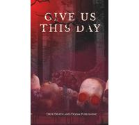 Give Us This Day