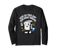 Give Us This Day Our Daily Bread Retro Cartoon Long Sleeve T-Shirt