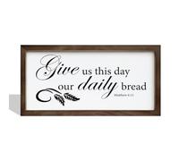 Give Us This Day Our Daily Bread Sign, Christian Decor Sign, Framed Scripture Wood Sign, Rustic Wall Plaque Sign, Christian Home Wall Decor, Frame Dining Room Decor, Kitchen Wooden Sign