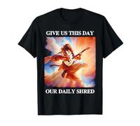 Give us this day our daily shred Jesus Guitar T-Shirt