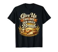 Give us This Day Our Father Lords Prayer Roman Catholic T-Shirt