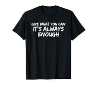 Give What You Can International Day of Charity Kindness T-Shirt
