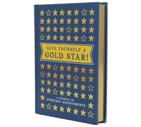 Give Yourself a Gold Star!: A Journal of Everyday Achievements