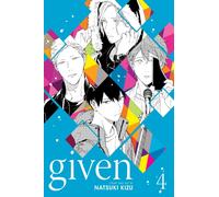 Given, Vol. 4