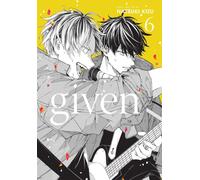 Given, Vol. 6 : Volume 6