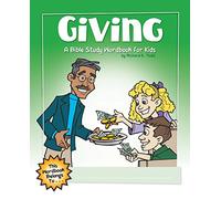 Giving: A Bible Study Wordbook For Kids (Children's Wordbooks)