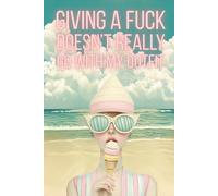 Giving A Fuck Doesn't Really Go With My Outfit: Funny Blank Notebook | Funny Gag Gift | 6x9 Blank Notebook | Office Gag Gift For Co-workers | Secret Santa | Christmas Stocking Stuffer