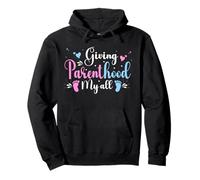 Giving Parenthood My All New Mom Dad Pride Pullover Hoodie