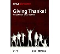 Giving Thanks! There's More to it Than We Think