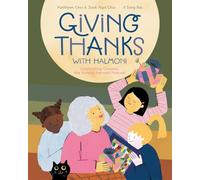 Giving Thanks with Halmoni: Celebrating Chuseok, the Korean Harvest Festival