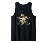 Giving Up is Not an Option Fighter Hope Statement Tank Top