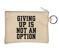 Giving Up is Not an Option Key Chain Coin Purse Beige
