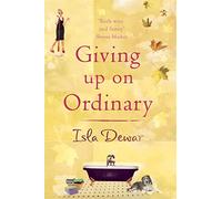 Giving Up On Ordinary
