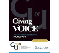 Giving Voice: The AACRAO Interviews Collection