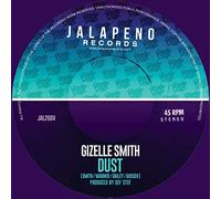 Gizelle Smith - Dust/Hey Romeo [7" VINYL]