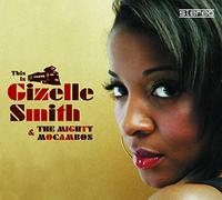 Gizelle Smith - This Is Gizelle Smith & The Mighty Mocambos