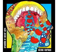 Gizmo Varillas - Dreaming of Better Days [VINYL]
