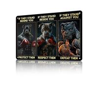 GJXFTPTTBD Dog Tin Sign If They Stand Behind You Protect Them Beside Respect Against Defeat Them Boxing Pitbull Poster Retro Metal Wall Art Decoration 12 * 8in