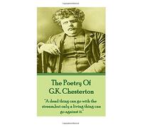 GK Chesterton, The Poetry Of