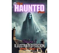 GKP Most Haunted Places Series 1: Illustrated Edition - Volume 2