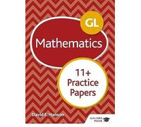 GL 11+ Mathematics Practice Papers