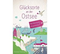 GlA14cksorte an der Ostsee: Mecklenburg-Vorpommern, Kummer 9783770021673 New.