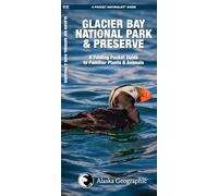 Glacier Bay National Park & Preserve: A Folding Pocket Guide to Familiar Plants & Animals (A Pocket Naturalist Guide) (Pocket Naturalist Guide Series)